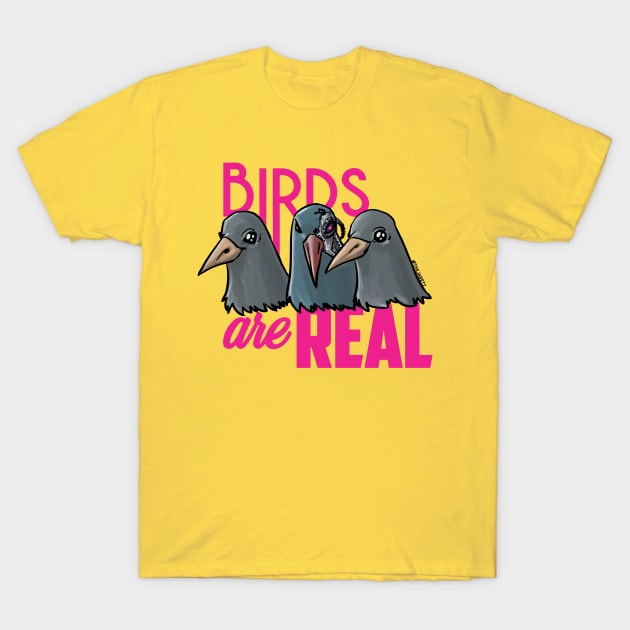 Birds Are Real - Pink T-Shirt by theJarett